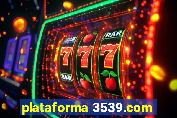plataforma 3539.com